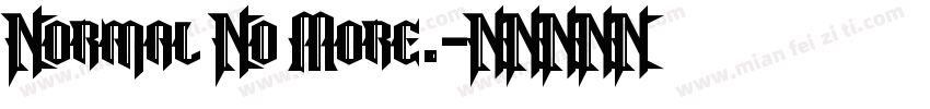 Normal No More.字体转换